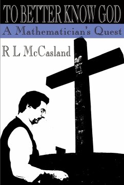 To Better Know God - McCasland, R. L.