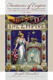 Fantasies of Empire: The Empire Theatre of Varieties and the Licensing Controversy of 1894