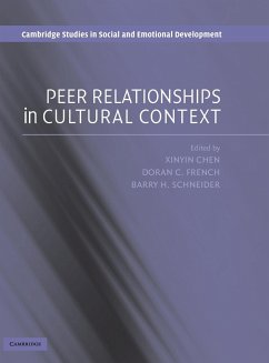 Peer Relationships in Cultural Context - Chen, Xinyin / French, Doran C. / Schneider, Barry H. (eds.)