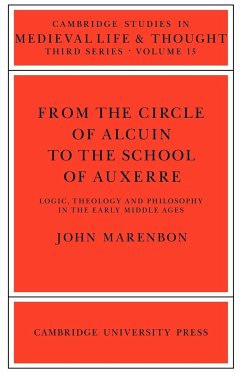 From the Circle of Alcuin to the School of Auxerre - Marenbon, John