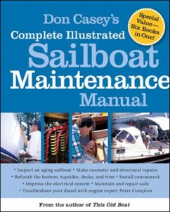 Don Casey's Complete Illustrated Sailboat Maintenance Manual - Casey, Don