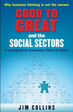 Good to Great and the Social Sectors - Collins, Jim