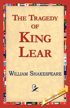 The Tragedy of King Lear - Shakespeare, William