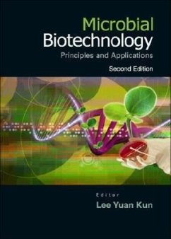 Microbial Biotechnology: Principles and Applications (Second Edition) - Kun, Lee Yuan