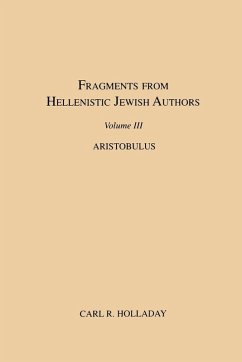 Cover Fragments from Hellenistic Jewish Authors, Volume III, Aristobulus