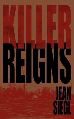 Killer Reigns - Siegl, Jean