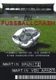 Der Fussballcrash Der Fussballcrash