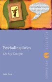 Psycholinguistics: The Key Concepts