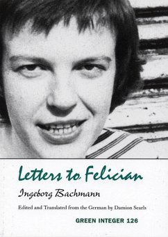 Letters to Felician - Bachmann, Ingeborg