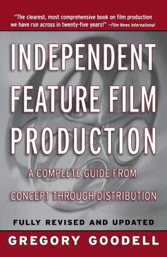 Independent Feature Film Production - Goodell, Gregory