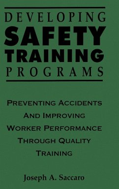 Developing Safety Training Programs - Saccaro, Joseph A