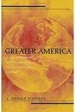 Greater America - Scheman, L Ronald