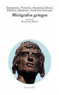 Mitógrafos griegos - Eratostenes . . . [et al.