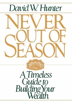 Never Out of Season - Hunter, David W.