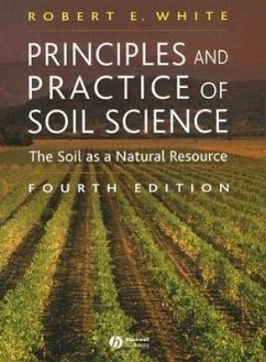 Principles and Practice of Soil Science - White, Robert E. (University of Melbourne Australia)