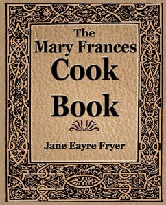The Mary Frances Cook Book (1912) - Fryer, Jane Eayre