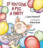 If You Give a Pig a Party