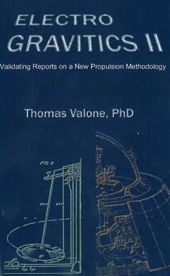 Electrogravitics II, 2nd Edition - Valone, Thomas