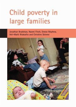 Child Poverty in Large Families - Bradshaw, Jonathan; Finch, Naomi; Mayhew, Emese