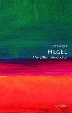 Hegel: A Very Short Introduction - Singer, Peter (, Princeton University)