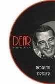 Dear: A New Play