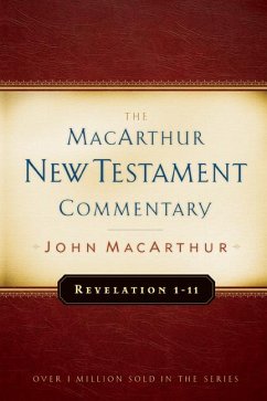 Revelation 1-11 MacArthur New Testament Commentary - Macarthur, John