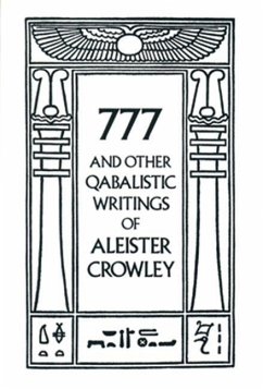 777 & Other Qabalistic Writings of Aleister Crowley - Crowley, Aleister (Aleister Crowley)