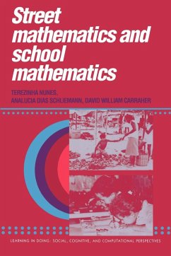 Street Mathematics and School Mathematics - Nunes, Terezinha; Schliemann, Analucia Dias; Carraher, David William