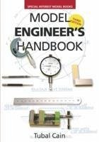 Model Engineer's Handbook - Cain, Tubal