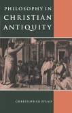 Philosophy in Christian Antiquity