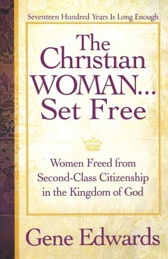 The Christian Woman...Set Free - Edwards, Gene