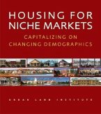 Housing for Niche Markets: Capitalizing on Changing Demographics