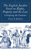 The English Jacobin Novel on Rights, Property and the Law