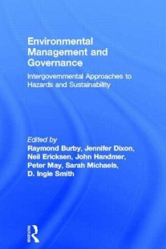 Environmental Management and Governance - Burby, Raymond / Dixon, Jennifer / Ericksen, Neil / Handmer, John / Michaels, Sarah (eds.)