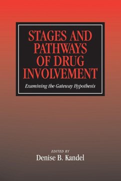 Stages and Pathways of Drug Involvement - Kandel, B. (ed.)