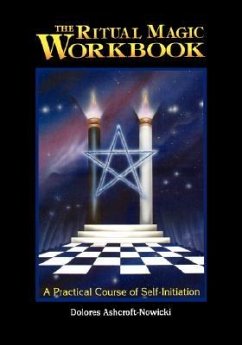 The Ritual Magic Workbook - Ashcroft-Nowicki, Dolores