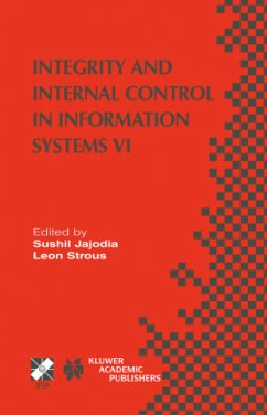 Integrity and Internal Control in Information Systems VI - Jajodia, Sushil / Strous, Leon (eds.)