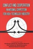 Conflict & Cooperation in National Competition for High Technology Industry