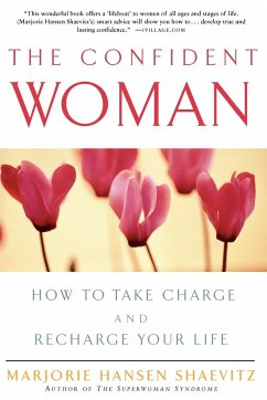 The Confident Woman - Shaevitz, Marjorie Hansen