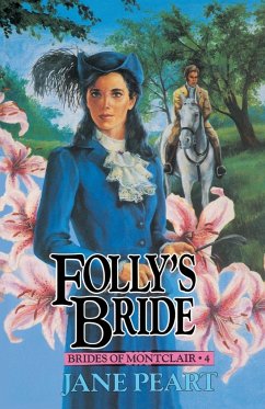 Folly's Bride - Peart, Jane