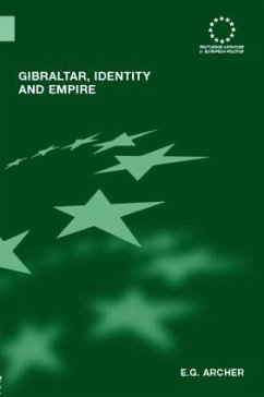 Gibraltar, Identity and Empire - Archer, E G