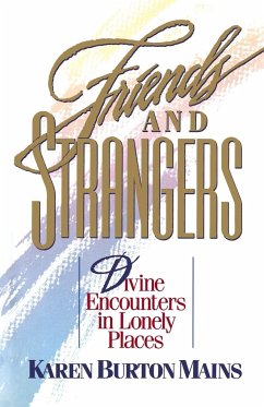 Friends and Strangers - Mains, Karen Burton