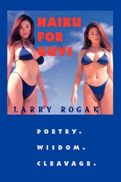 Haiku For Guys - Rogak, Larry