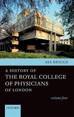 A History of the Royal College of Physicians of London - Briggs, Asa