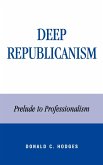 Deep Republicanism