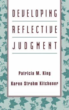 Developing Reflective Judgment - King, Patricia M; Kitchener, Karen Strohm