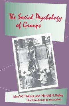 The Social Psychology of Groups - Thibaut, John W