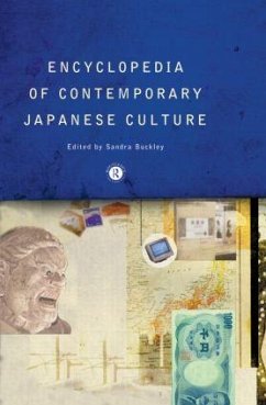 Encyclopedia of Contemporary Japanese Culture - Buckley, Sandra (ed.)