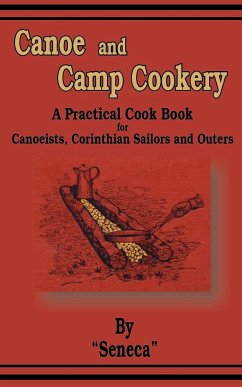 Canoe and Camp Cookery - Seneca