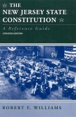 The New Jersey State Constitution a Reference Guide